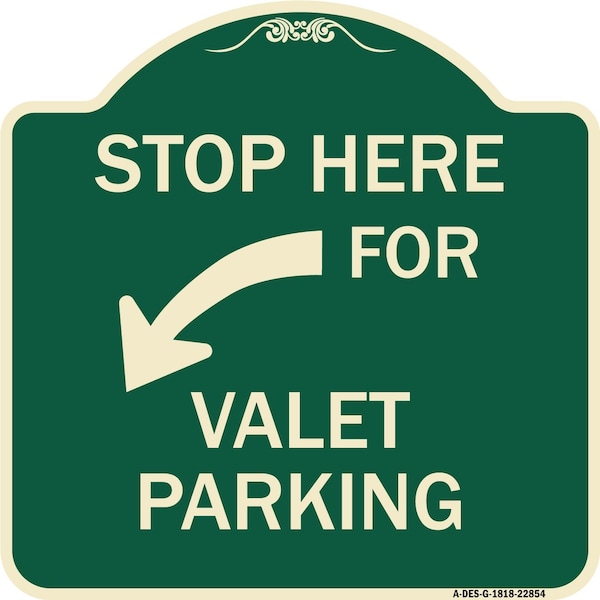 Signmission Stop Here for Valet Parking Left Arrow Heavy-Gauge Aluminum Sign, 18" x 18", G-1818-22854 A-DES-G-1818-22854 - main